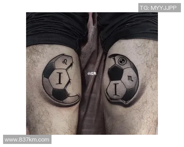 足球明星女纹身图案解析展现个性与魅力的艺术之旅 足球明星女纹身图案解析展现个性与魅力的艺术之旅